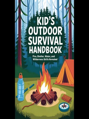 cover image of Kid's Outdoor Survival Handbook